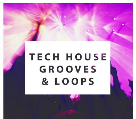 Get Down Samples presents Tech House Grooves and Loops 3 WAV